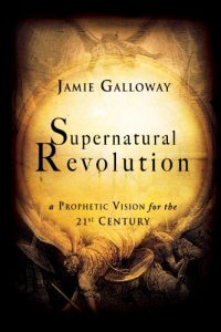 Download Supernatural Revolution: a Prophetic Vision for the 21st Century pdf, epub, ebook