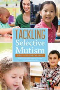 Download Tackling Selective Mutism: A Guide for Professionals and Parents pdf, epub, ebook