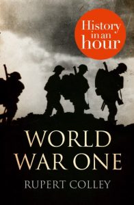 Download World War One: History in an Hour pdf, epub, ebook