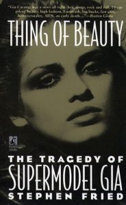 Download Thing of Beauty: The Tragedy of Supermodel Gia pdf, epub, ebook