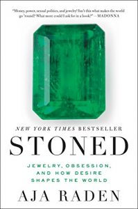 Download Stoned: Jewelry, Obsession, and How Desire Shapes the World pdf, epub, ebook