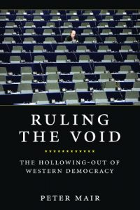 Download Ruling the Void: The Hollowing of Western Democracy pdf, epub, ebook