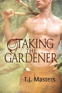 Download Taking the Gardener pdf, epub, ebook