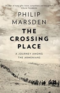 Download The Crossing Place: A Journey among the Armenians pdf, epub, ebook