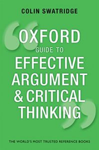 Download Oxford Guide to Effective Argument and Critical Thinking pdf, epub, ebook