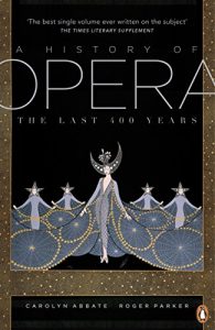 Download A History of Opera: The Last Four Hundred Years pdf, epub, ebook