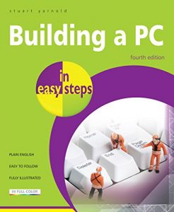 Download Building a PC in easy steps pdf, epub, ebook