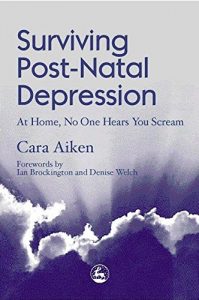 Download Surviving Post-Natal Depression: At Home, No One Hears You Scream pdf, epub, ebook