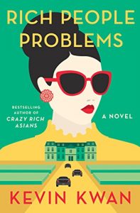 Download Rich People Problems: A Novel pdf, epub, ebook