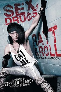 Download Sex, Drugs, Ratt & Roll: My Life in Rock pdf, epub, ebook