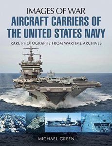 Download Aircraft Carriers of the United States Navy: Rare Photographs from Wartime Archives (Images of War) pdf, epub, ebook