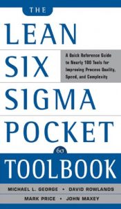Download The Lean Six Sigma Pocket Toolbook: A Quick Reference Guide to Nearly 100 Tools for Improving Quality and Speed pdf, epub, ebook
