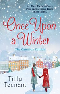 Download Once Upon a Winter:  All Four Parts in One – Plus an Exclusive Extra Short Story… pdf, epub, ebook