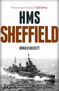 Download HMS Sheffield: The Life and Times of ‘Old Shiny’ pdf, epub, ebook