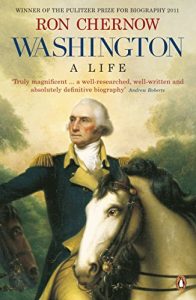 Download Washington: A Life pdf, epub, ebook