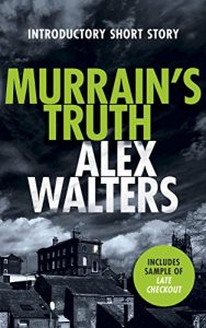 Download Murrain’s Truth: A Trio of DCI Kenny Murrain Short Stories pdf, epub, ebook