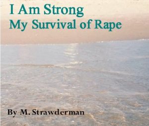 Download I Am Strong: My Survival of Rape pdf, epub, ebook