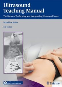 Download Ultrasound Teaching Manual: The Basics of Performing and Interpreting Ultrasound Scans pdf, epub, ebook