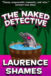 Download The Naked Detective (Key West Capers Book 8) pdf, epub, ebook