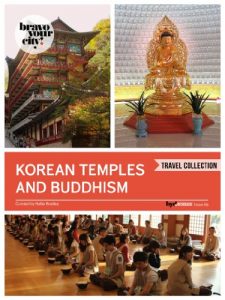 Download Korean Temples & Buddhism (Bravo Your City! Book 69) pdf, epub, ebook