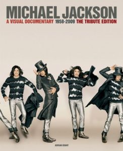 Download Michael Jackson: A Visual Documentary 1958 To 2009 – Tribute Edition pdf, epub, ebook