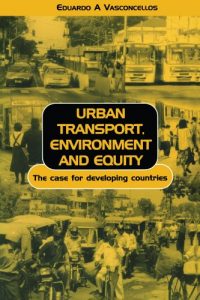Download Urban Transport Environment and Equity: The Case for Developing Countries pdf, epub, ebook