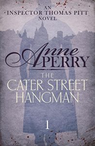 Download The Cater Street Hangman: Thomas Pitt Mystery 1 pdf, epub, ebook