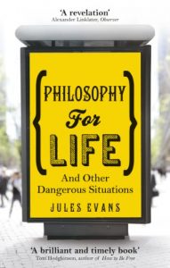 Download Philosophy for Life: And other dangerous situations pdf, epub, ebook