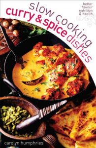 Download Slow Cooking Curry and Spice Dishes pdf, epub, ebook