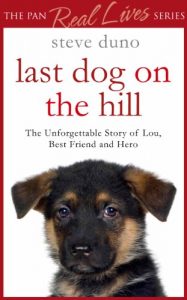 Download The Last Dog on the Hill (The Pan Real Lives Series Book 3) pdf, epub, ebook