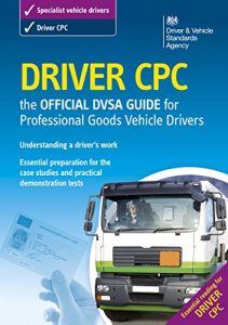 Download Driver CPC – the official DVSA guide for professional goods vehicle drivers pdf, epub, ebook