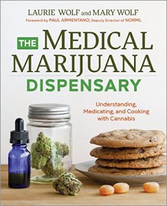 Download The Medical Marijuana Dispensary: Understanding, Medicating, and Cooking with Cannabis pdf, epub, ebook