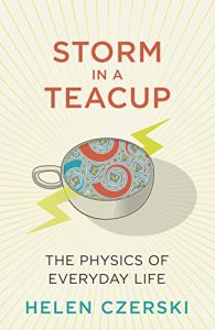 Download Storm in a Teacup: The physics of everyday life pdf, epub, ebook