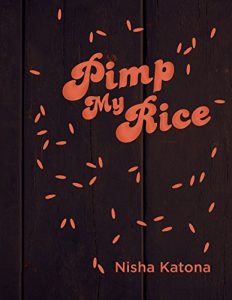 Download Pimp My Rice: Delicious recipes from across the globe pdf, epub, ebook