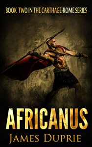 Download Africanus (Book two of the Carthage – Rome Series 2) pdf, epub, ebook