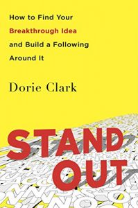 Download Stand Out: How to Find Your Breakthrough Idea and Build a Following Around It pdf, epub, ebook