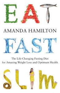 Download Eat Fast Slim: The Life-Changing Fasting Diet for Amazing Weight Loss and Optimum Health pdf, epub, ebook