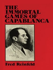 Download The Immortal Games of Capablanca (Dover Chess) pdf, epub, ebook