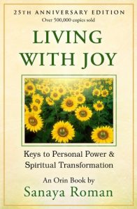 Download Living with Joy: Keys to Personal Power and Spiritual Transformation (Earth Life Series Book 1) pdf, epub, ebook