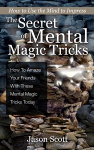 Download The Secret of Mental Magic Tricks: How To Amaze Your Friends With These Mental Magic Tricks Today ! pdf, epub, ebook