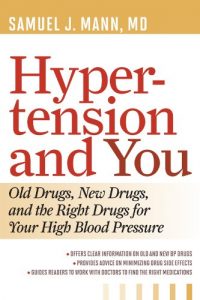 Download Hypertension and You: Old Drugs, New Drugs, and the Right Drugs for Your High Blood Pressure pdf, epub, ebook