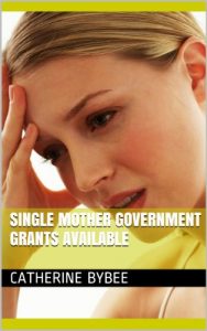 Download Single Mother: Government Grants Available pdf, epub, ebook