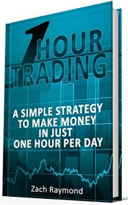 Download One Hour Trading: Make Money With a Simple Strategy, One Hour Daily (Simple Setups Forex Price Action Stock Forex Trading Strategy) (Finance Business & Money Investing Decision Making) pdf, epub, ebook