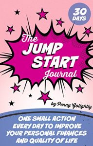 Download The Jump Start Journal: One small action every day to improve your personal finances and quality of life pdf, epub, ebook