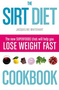 Download The Sirt Diet Cookbook pdf, epub, ebook