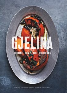 Download Gjelina: Cooking from Venice, California pdf, epub, ebook