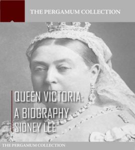 Download Queen Victoria: A Biography pdf, epub, ebook