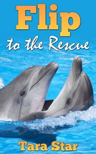 Download Kids Book: Flip to the Rescue (Childrens Marine Life #3) pdf, epub, ebook