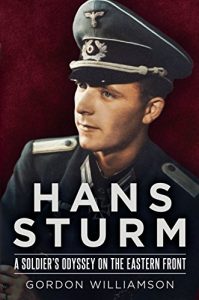 Download Hans Sturm: A Soldier’s Odyssey on the Eastern Front pdf, epub, ebook