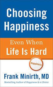 Download Choosing Happiness Even When Life Is Hard pdf, epub, ebook